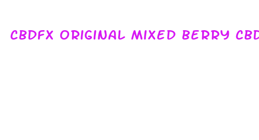 cbdfx original mixed berry cbd gummies review