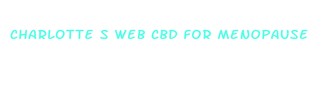 charlotte s web cbd for menopause