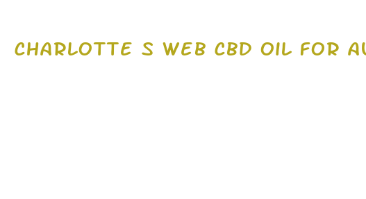 charlotte s web cbd oil for autisim