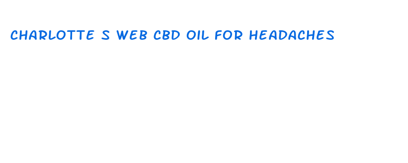 charlotte s web cbd oil for headaches