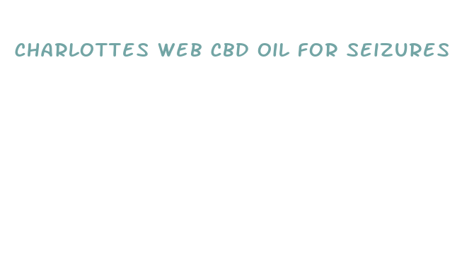 charlottes web cbd oil for seizures