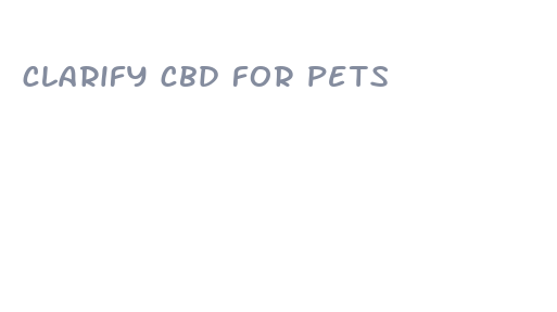 clarify cbd for pets