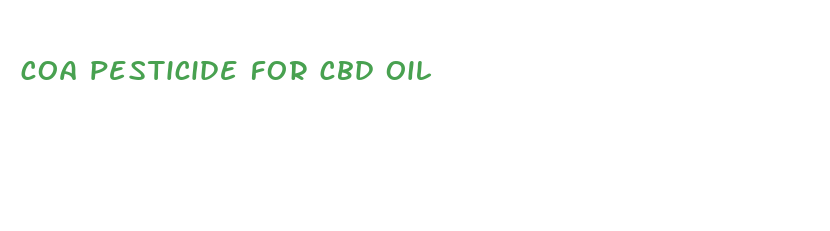 coa pesticide for cbd oil