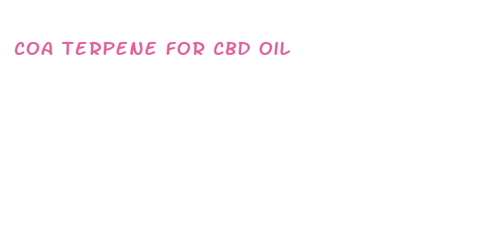 coa terpene for cbd oil