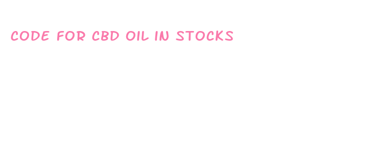 code for cbd oil in stocks