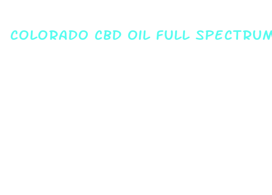 colorado cbd oil full spectrum