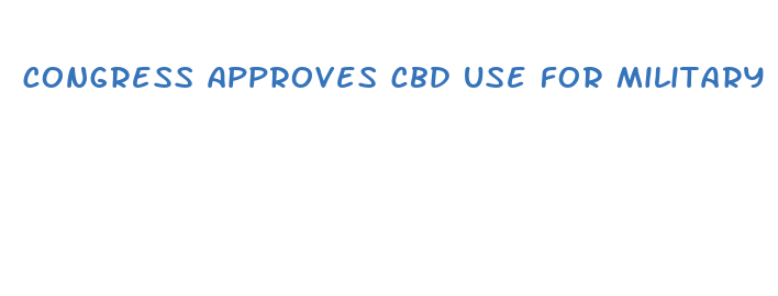 congress approves cbd use for military