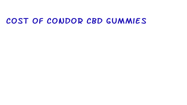 cost of condor cbd gummies