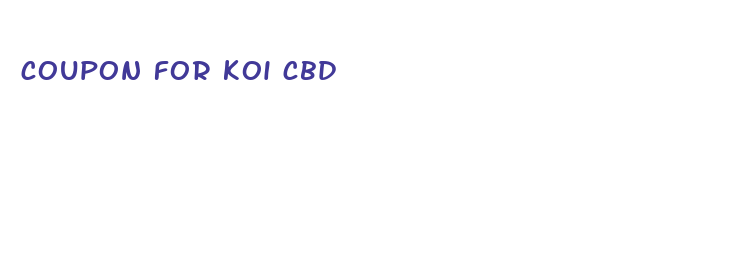 coupon for koi cbd