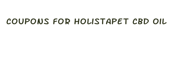 coupons for holistapet cbd oil