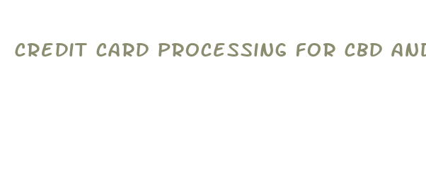 credit card processing for cbd and mariuana seeds