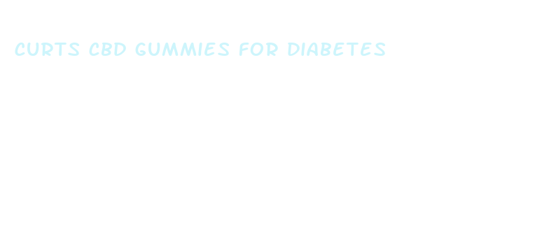 curts cbd gummies for diabetes