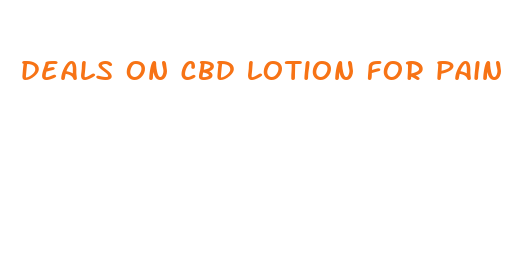 deals on cbd lotion for pain