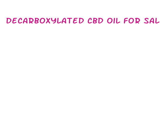 decarboxylated cbd oil for sale