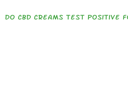 do cbd creams test positive for thc