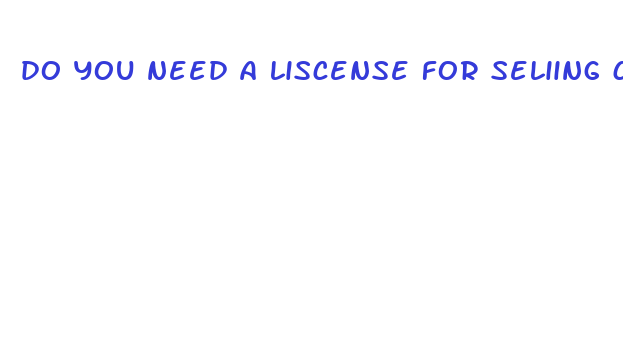 do you need a liscense for seliing cbd