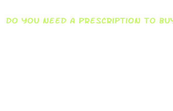 do you need a prescription to buy cbd oil