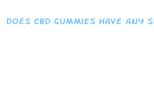 does cbd gummies have any side effects