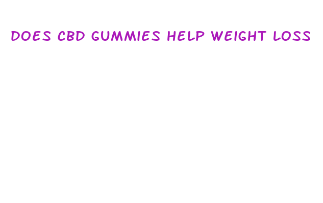 does cbd gummies help weight loss