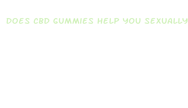 does cbd gummies help you sexually