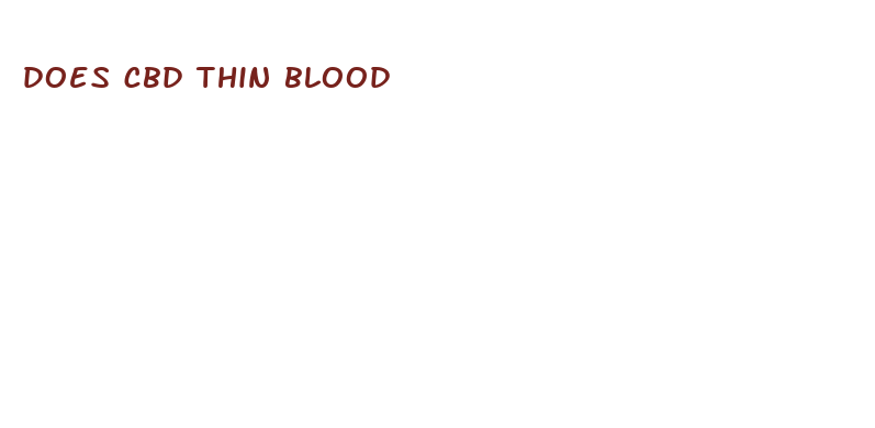 does cbd thin blood