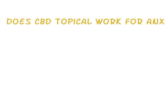 does cbd topical work for anxiety