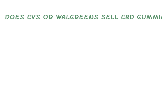 does cvs or walgreens sell cbd gummies