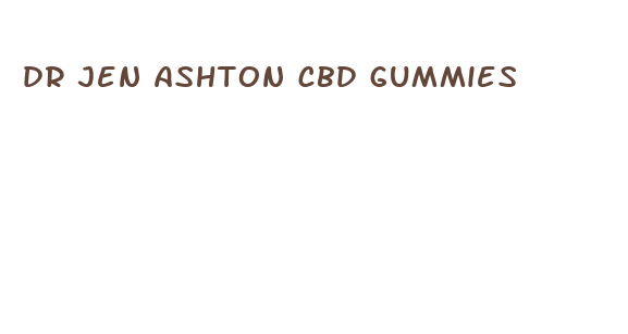 dr jen ashton cbd gummies