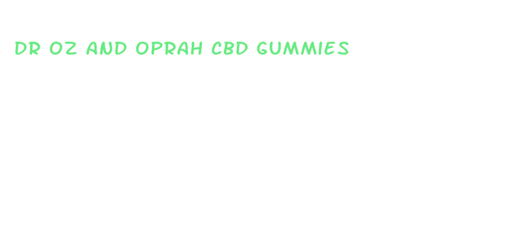 dr oz and oprah cbd gummies