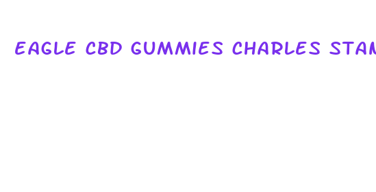 eagle cbd gummies charles stanley