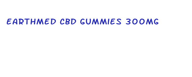 earthmed cbd gummies 300mg