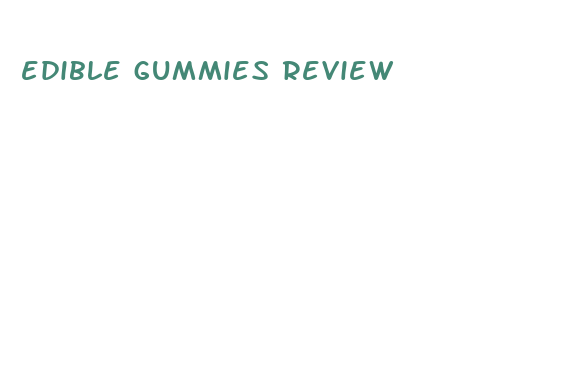 edible gummies review