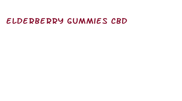 elderberry gummies cbd