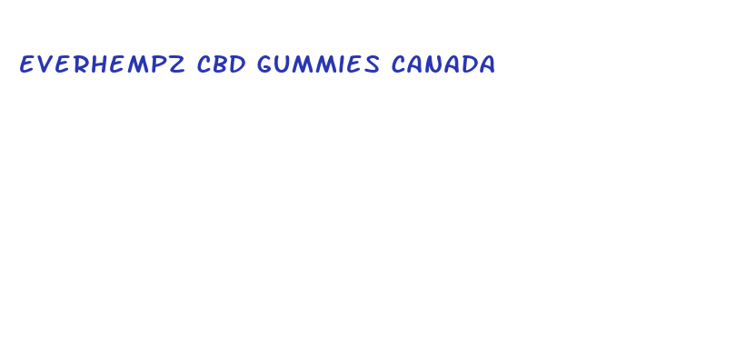 everhempz cbd gummies canada