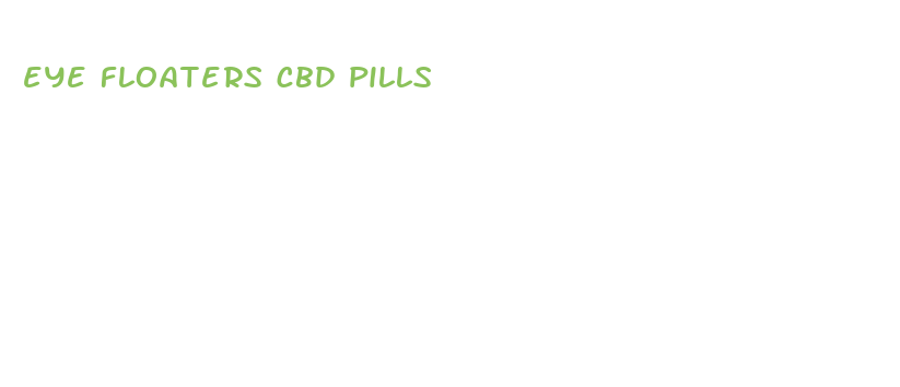 eye floaters cbd pills