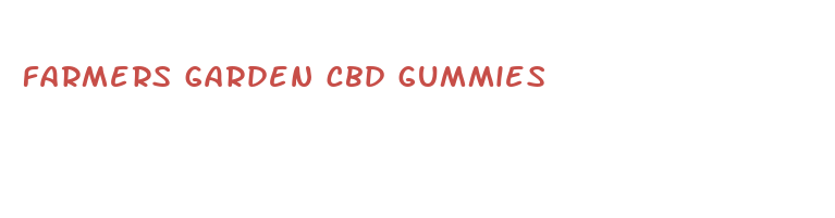 farmers garden cbd gummies