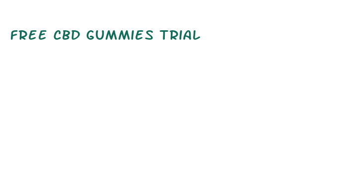 free cbd gummies trial