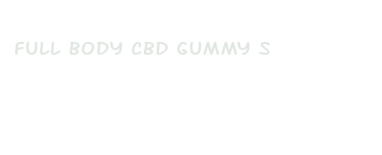 full body cbd gummy s