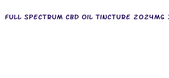 full spectrum cbd oil tincture 2024mg 30ml