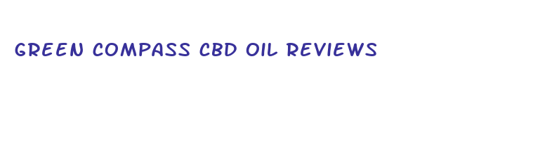 green compass cbd oil reviews