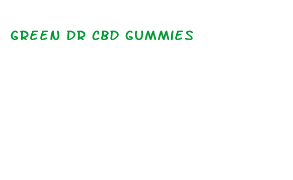 green dr cbd gummies