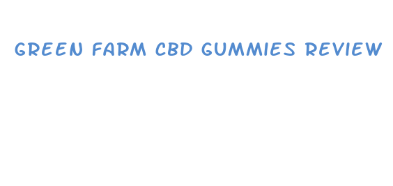 green farm cbd gummies review