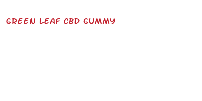 green leaf cbd gummy