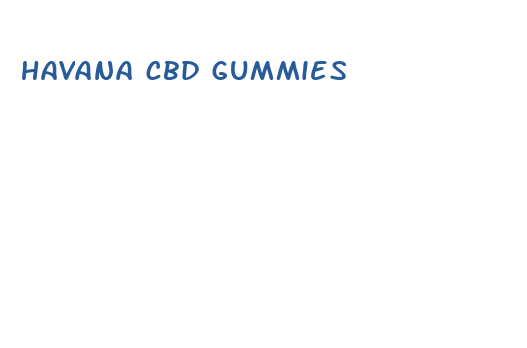 havana cbd gummies