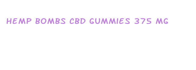 hemp bombs cbd gummies 375 mg