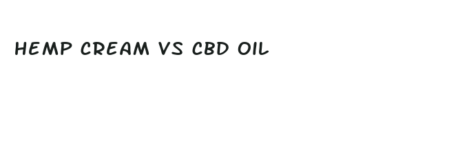 hemp cream vs cbd oil