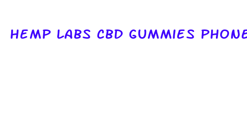 hemp labs cbd gummies phone number