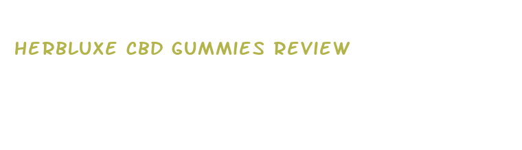 herbluxe cbd gummies review