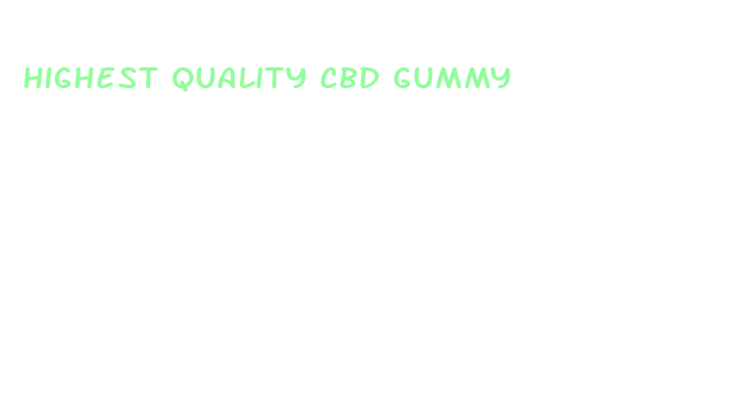 highest quality cbd gummy