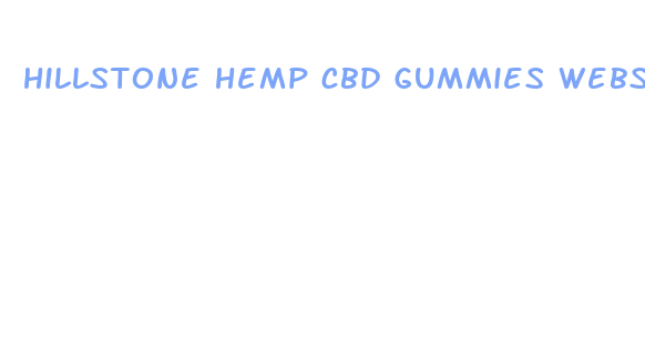 hillstone hemp cbd gummies website